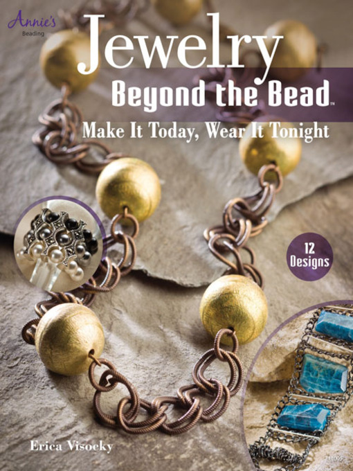 Title details for Jewelry Beyond the Bead by Erica Visocky - Available